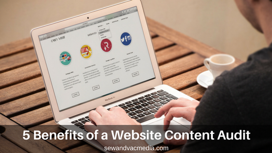 5 Benefits of a Website Content Audit